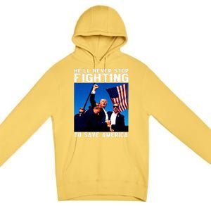 Funny Donald Trump HeLl Never Stop Fighting To Save America Premium Pullover Hoodie