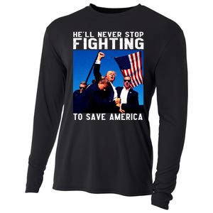 Funny Donald Trump HeLl Never Stop Fighting To Save America Cooling Performance Long Sleeve Crew