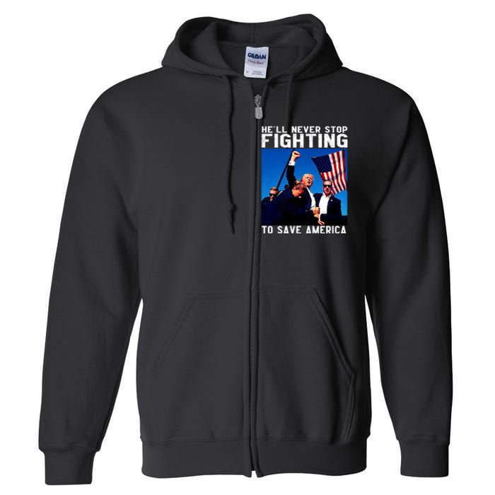 Funny Donald Trump HeLl Never Stop Fighting To Save America Full Zip Hoodie