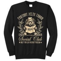 Foxtrot Delta Tango Social Club Only You Can Prevent Fascism Sweatshirt