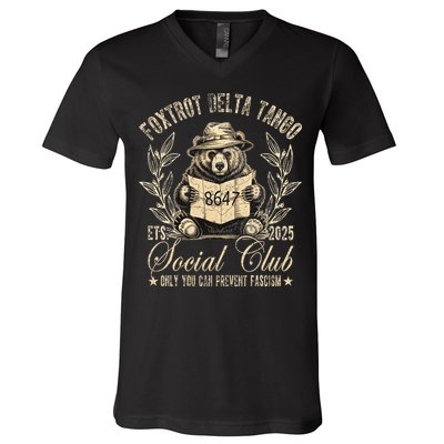 Foxtrot Delta Tango Social Club Only You Can Prevent Fascism V-Neck T-Shirt