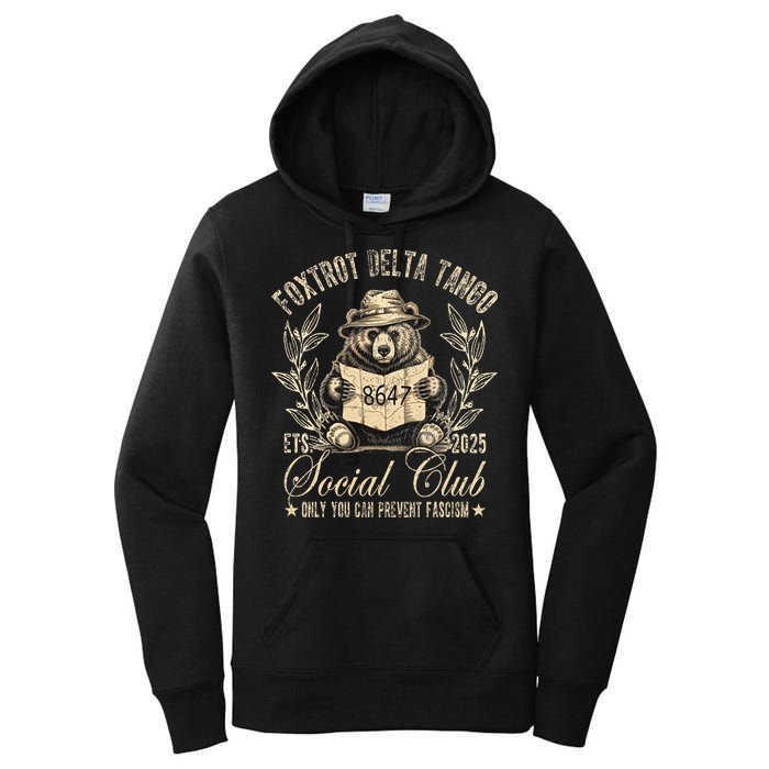Foxtrot Delta Tango Social Club Only You Can Prevent Fascism Women's Pullover Hoodie
