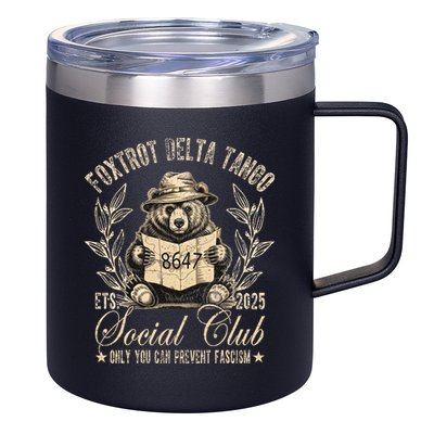 Foxtrot Delta Tango Social Club Only You Can Prevent Fascism 12oz Stainless Steel Coffee Mug