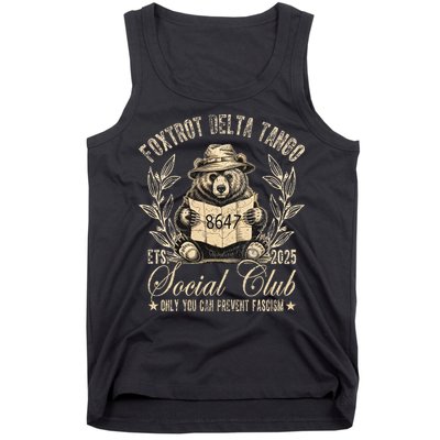 Foxtrot Delta Tango Social Club Only You Can Prevent Fascism Tank Top