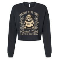 Foxtrot Delta Tango Social Club Only You Can Prevent Fascism Cropped Pullover Crew