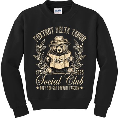 Foxtrot Delta Tango Social Club Only You Can Prevent Fascism Kids Sweatshirt