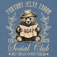 Foxtrot Delta Tango Social Club Only You Can Prevent Fascism Garment-Dyed Sweatshirt