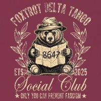 Foxtrot Delta Tango Social Club Only You Can Prevent Fascism 16oz Travel Tumbler