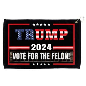 Funny Donald Trump Supporter 2024 Vote For The Felon Grommeted Golf Towel