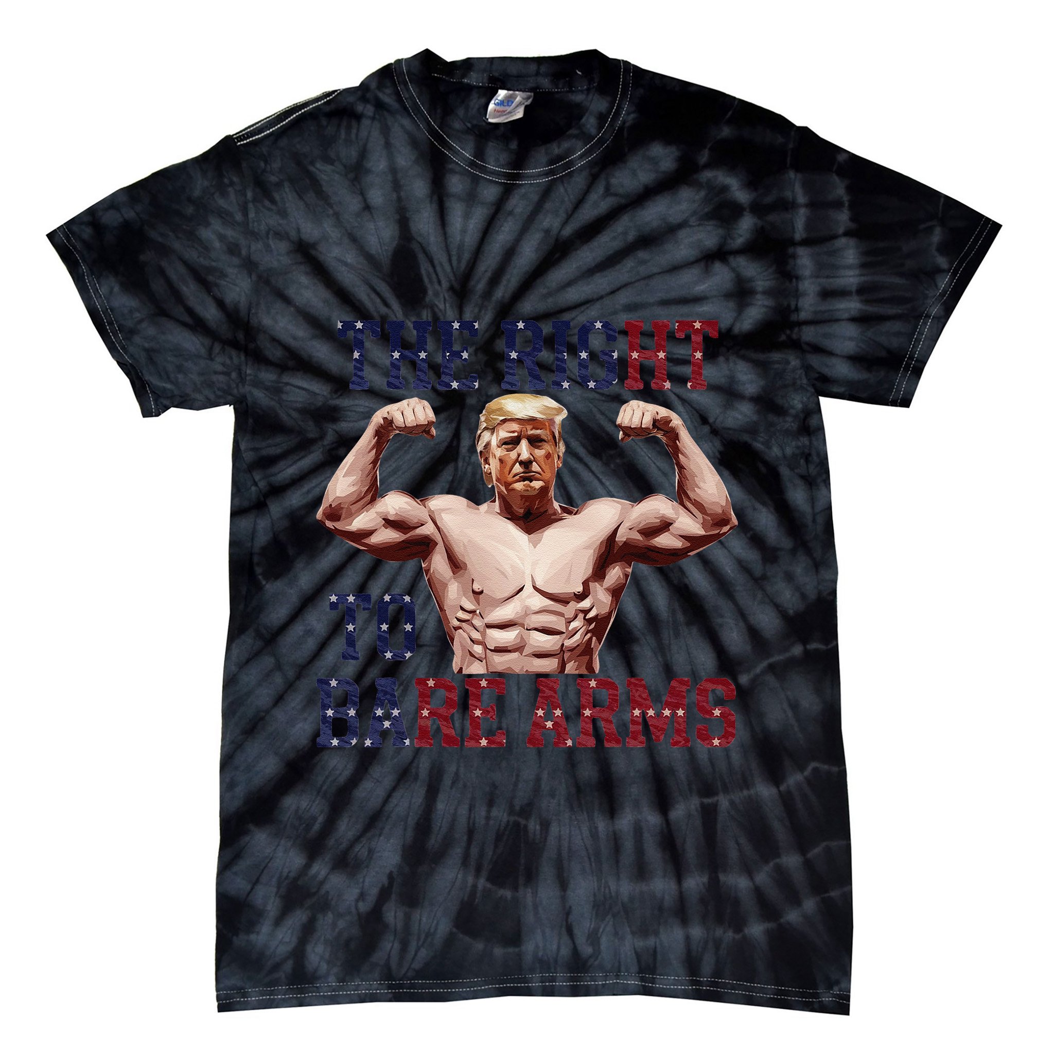 Funny Donald Trump Muscle Weightlifting Design Right To Bare Tie-Dye T-Shirt