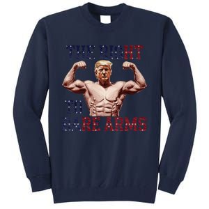 Funny Donald Trump Muscle Weightlifting Design Right To Bare Tall Sweatshirt