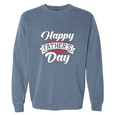 Father's Day T Garment-Dyed Sweatshirt