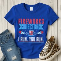 Firework Director Technician I Run You Run 4th Of July Women's T-Shirt