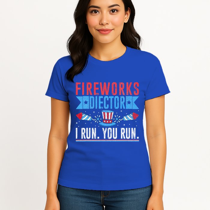 Firework Director Technician I Run You Run 4th Of July Women's T-Shirt