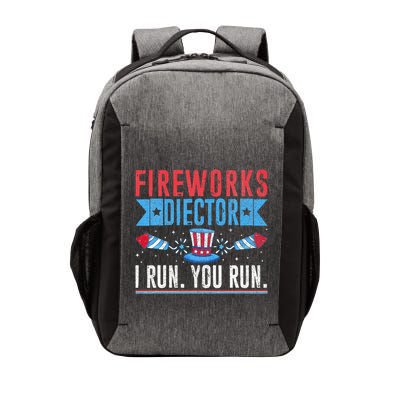 Firework Director Technician I Run You Run 4th Of July Vector Backpack