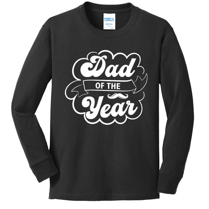 Father's Day T , Dad T Kids Long Sleeve Shirt