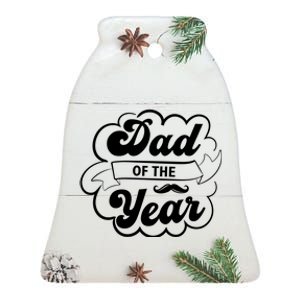 Father's Day T , Dad T Ceramic Bell Ornament