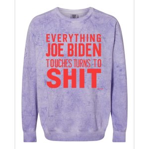 Funny Donald Trump 2024 Everything Joe Biden Touches Colorblast Crewneck Sweatshirt