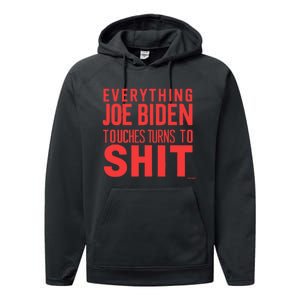 Funny Donald Trump 2024 Everything Joe Biden Touches Performance Fleece Hoodie