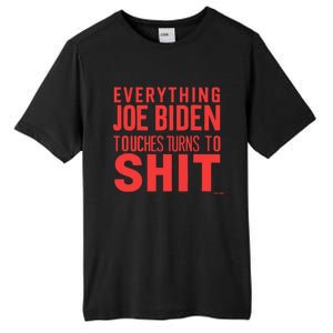 Funny Donald Trump 2024 Everything Joe Biden Touches Tall Fusion ChromaSoft Performance T-Shirt