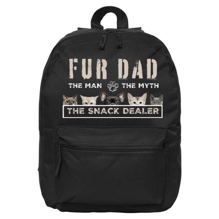 Fur Dad The Man The Myth Funny Dog Cat Father's Day 16 in Basic Backpack