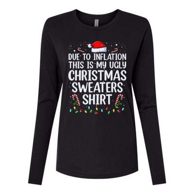 Funny Due To Inflation Ugly Christmas Womens Cotton Relaxed Long Sleeve T-Shirt