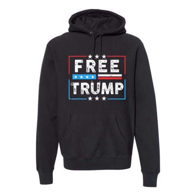 Free Donald Trump Republican Support Premium Hoodie