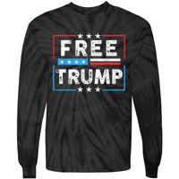 Free Donald Trump Republican Support Tie-Dye Long Sleeve Shirt