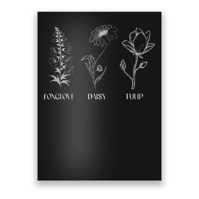 Foxglove Daisy Tulip Floral design apparel Poster