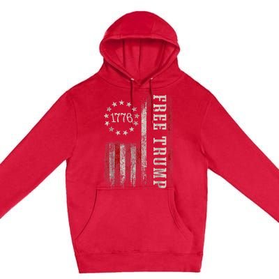 Free Donald Trump Republican Support Pro Trump Premium Pullover Hoodie