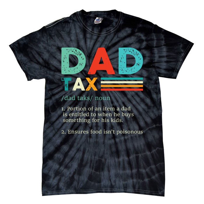 Funny Dad Tax Definition Retro Vintage Tie-Dye T-Shirt