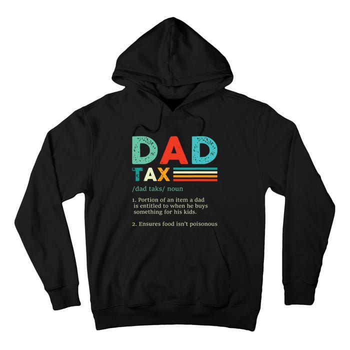 Funny Dad Tax Definition Retro Vintage Tall Hoodie