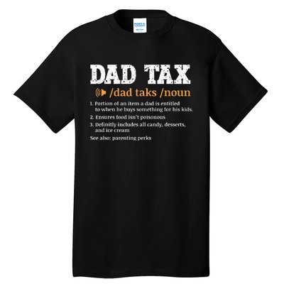 Funny Dad Tax Definition Retro Vintage Tall T-Shirt