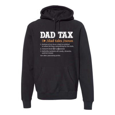 Funny Dad Tax Definition Retro Vintage Premium Hoodie