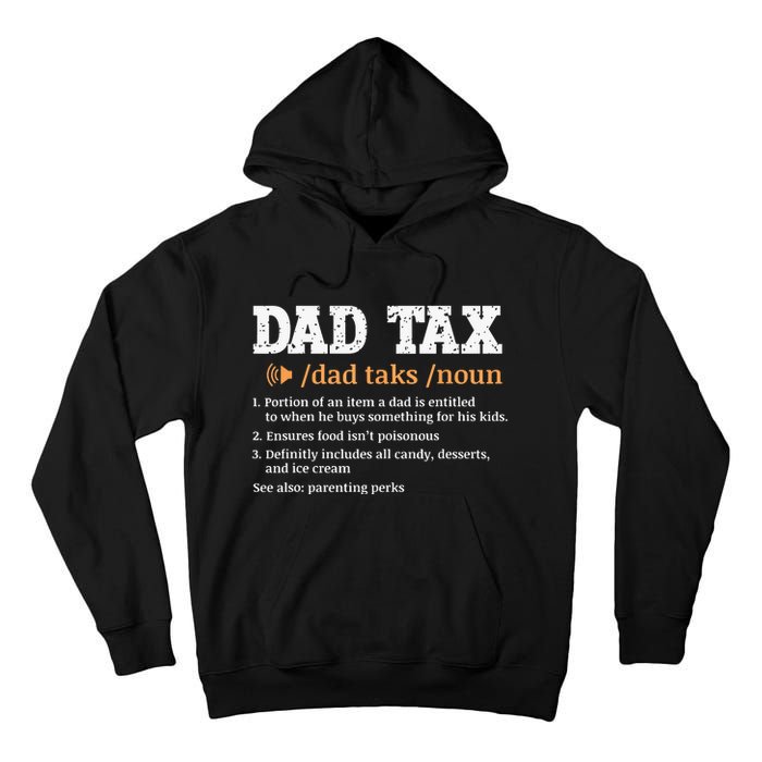 Funny Dad Tax Definition Retro Vintage Tall Hoodie