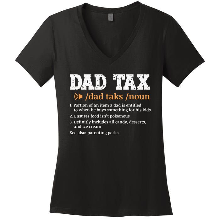 Funny Dad Tax Definition Retro Vintage Women's V-Neck T-Shirt