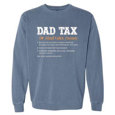 Funny Dad Tax Definition Retro Vintage Garment-Dyed Sweatshirt