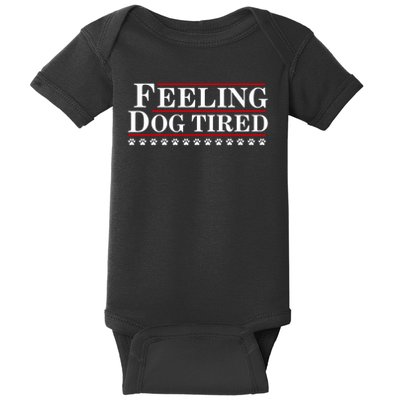 Feeling Dog Tired Baby Bodysuit