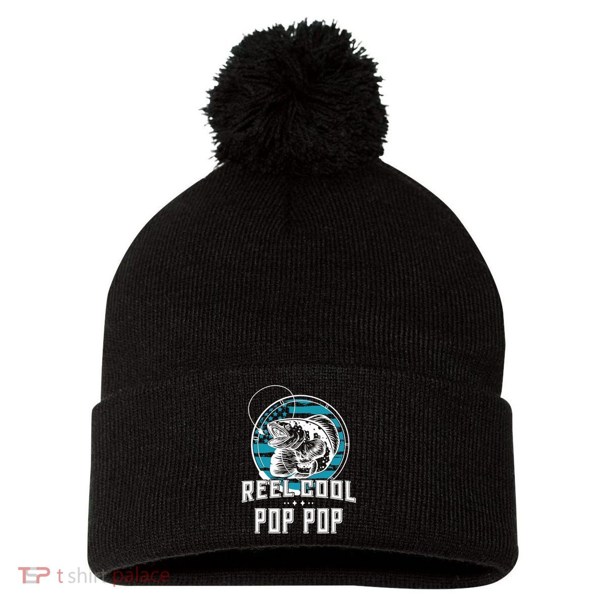 Fathers Day Tee Reel Cool Pop Pop Fishing Pom Pom 12in Knit Beanie