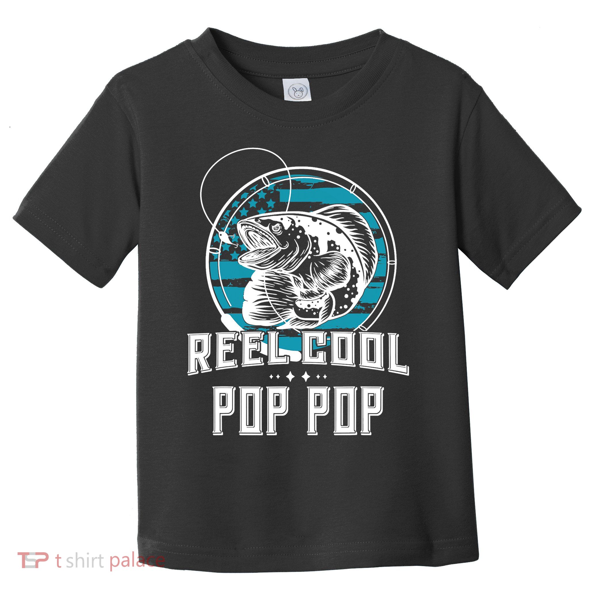 Fathers Day Tee Reel Cool Pop Pop Fishing Toddler T-Shirt