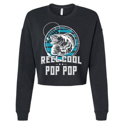 Fathers Day Tee Reel Cool Pop Pop Fishing Cropped Pullover Crew