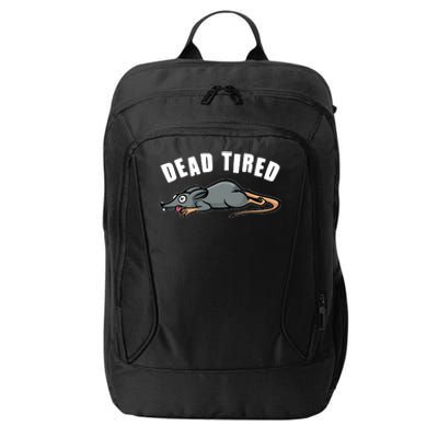 Funny Dead Tired Dead Rat Mouse City Backpack