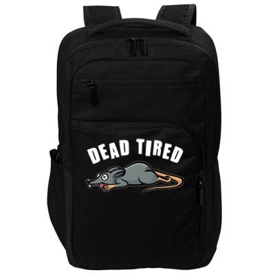 Funny Dead Tired Dead Rat Mouse Impact Tech Backpack