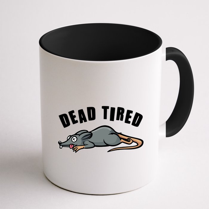 Funny Dead Tired Dead Rat Mouse Mug
