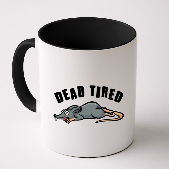 Funny Dead Tired Dead Rat Mouse Mug