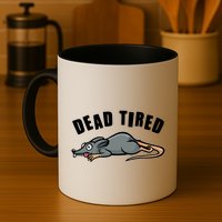 Funny Dead Tired Dead Rat Mouse Mug