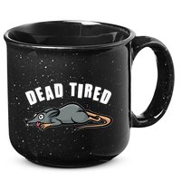 Funny Dead Tired Dead Rat Mouse 15oz Campfire Ceramic Mug