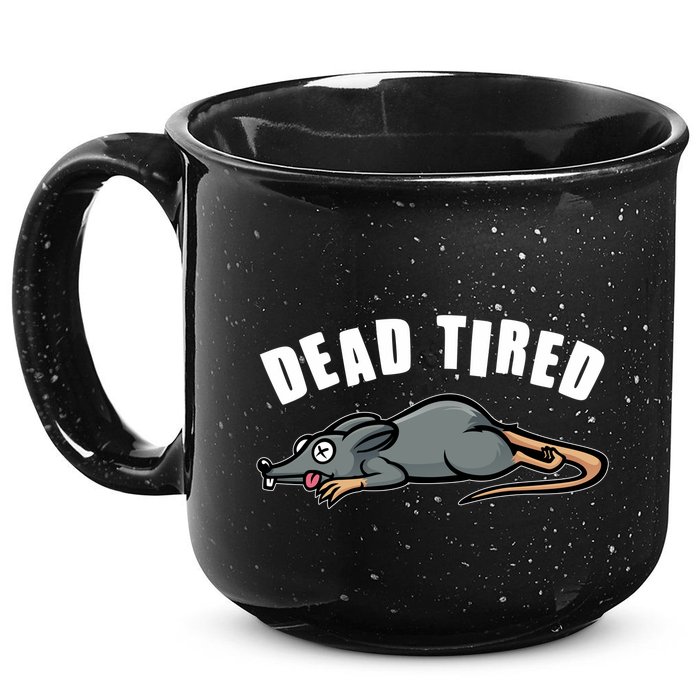 Funny Dead Tired Dead Rat Mouse 15oz Campfire Ceramic Mug
