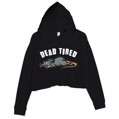 Funny Dead Tired Dead Rat Mouse Crop Fleece Hoodie