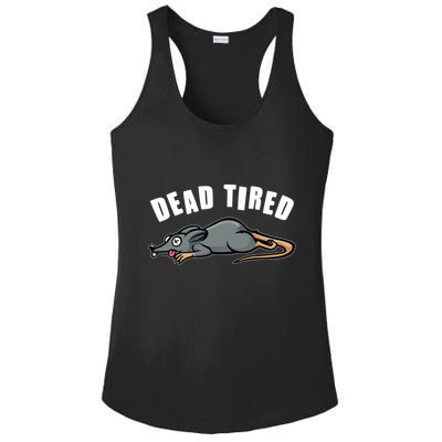 Funny Dead Tired Dead Rat Mouse Ladies PosiCharge Competitor Racerback Tank